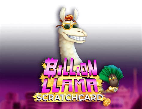 Billion Llama Scratchcard Betano